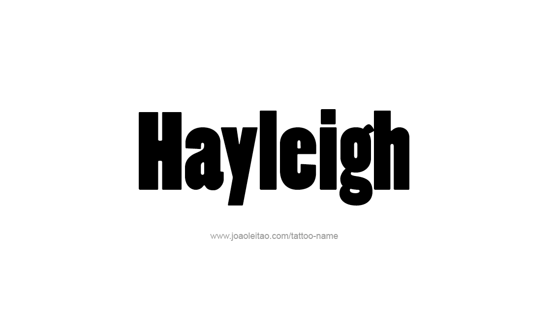 Tattoo Design Name Hayleigh   