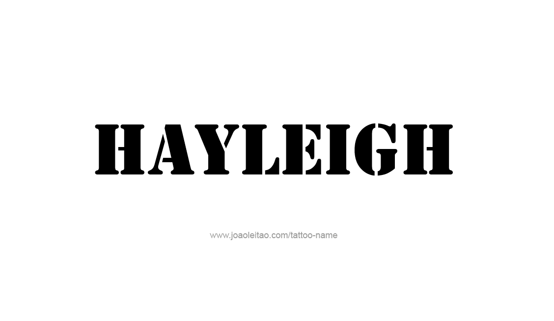 Tattoo Design Name Hayleigh   