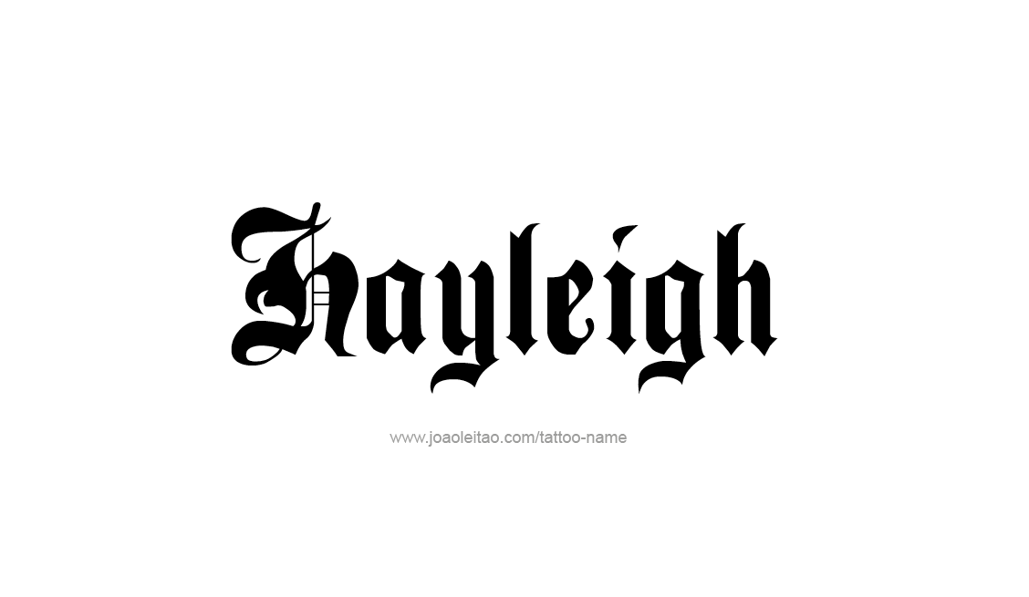 Tattoo Design Name Hayleigh   