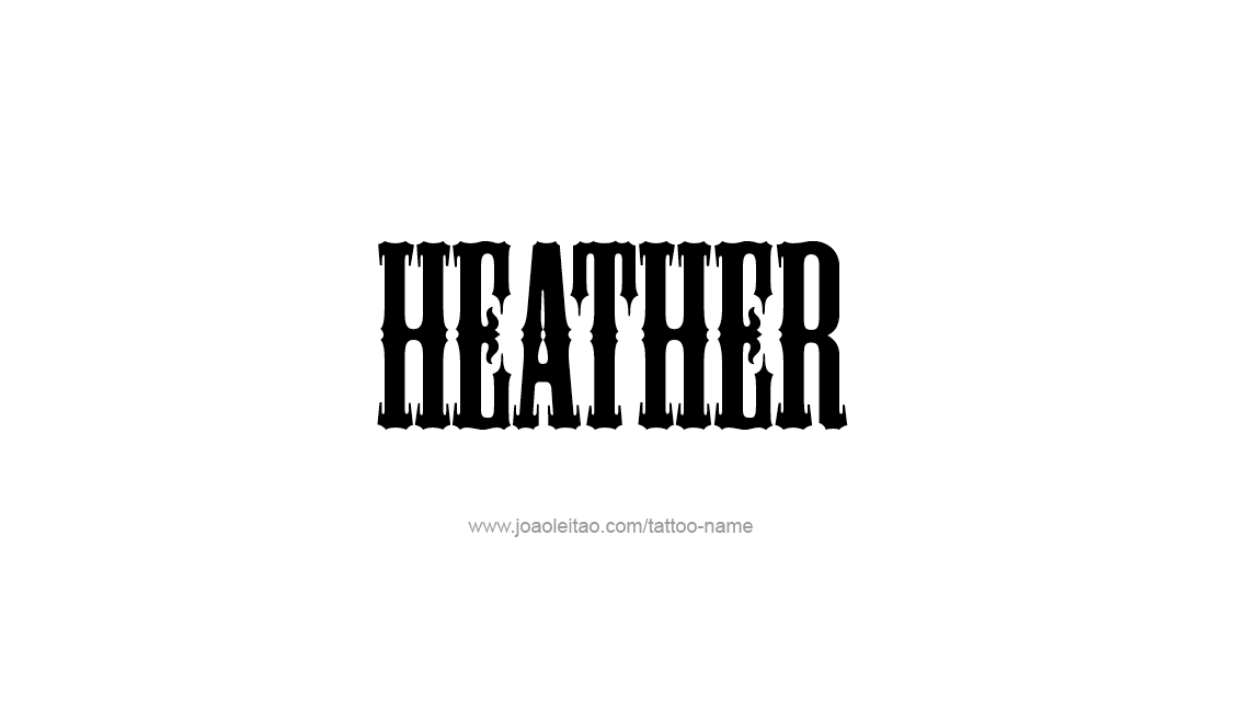 Tattoo Design Name Heather   