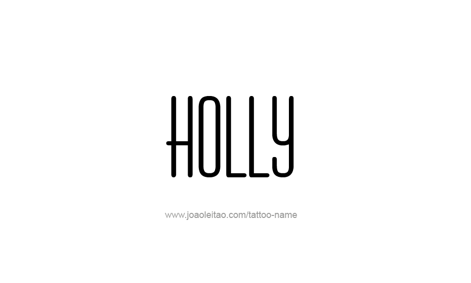 Tattoo Design Name Holly   