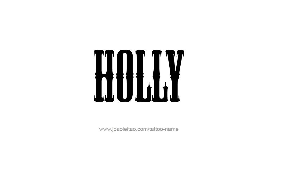 Tattoo Design Name Holly   