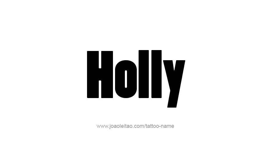 Tattoo Design Name Holly   