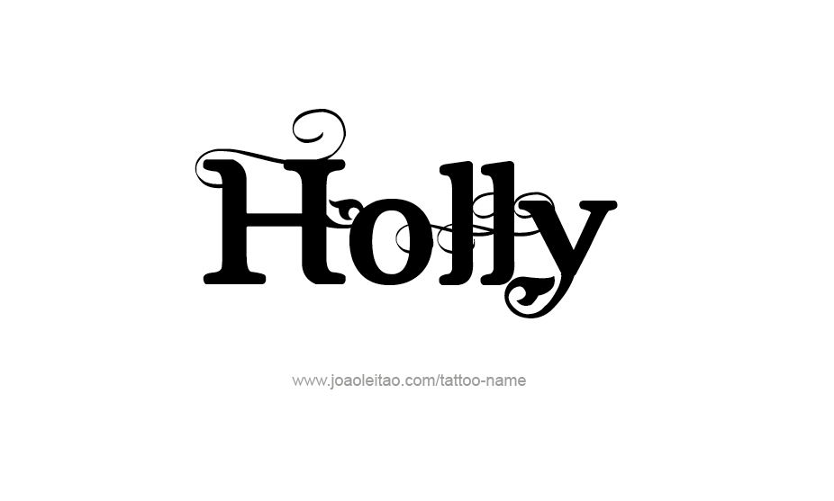 Tattoo Design Name Holly   