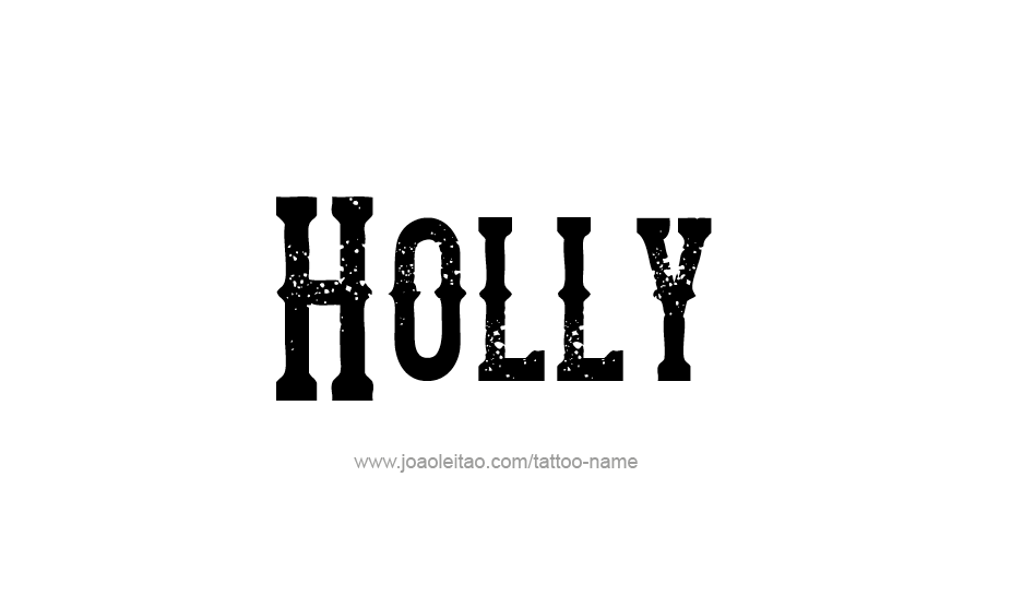 Tattoo Design Name Holly   