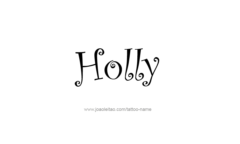 Tattoo Design Name Holly   