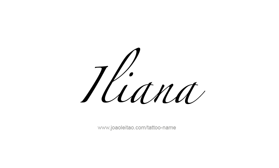 Tattoo Design Name Iliana   