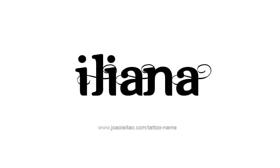 Tattoo Design Name Iliana   