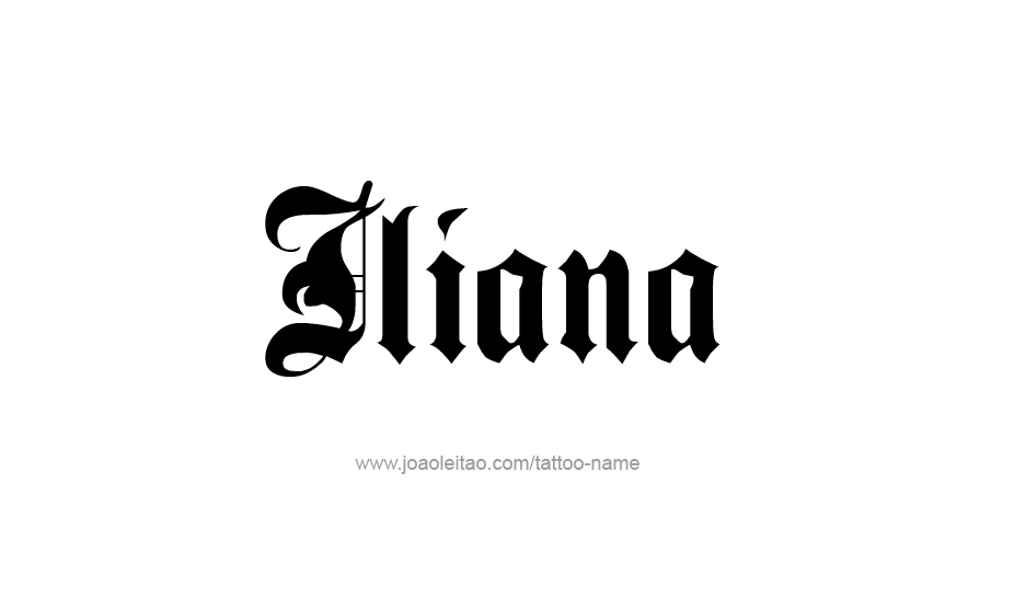 Tattoo Design Name Iliana   