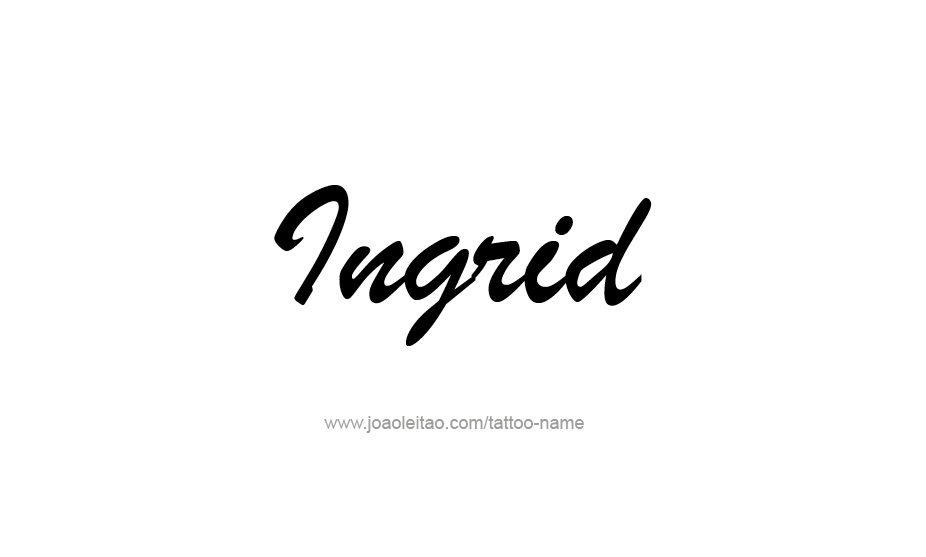 Tattoo Design Name Ingrid   