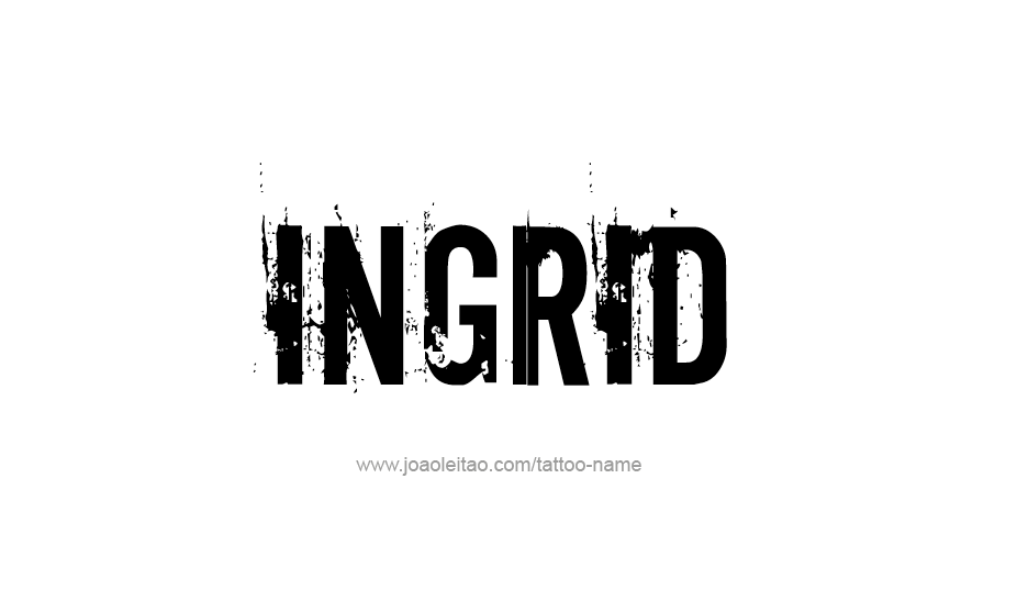 Tattoo Design Name Ingrid   