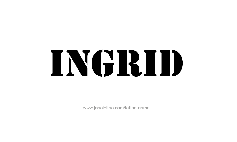 Tattoo Design Name Ingrid   