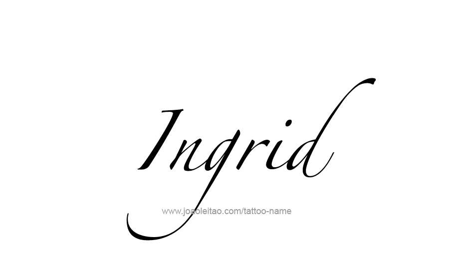 Tattoo Design Name Ingrid   