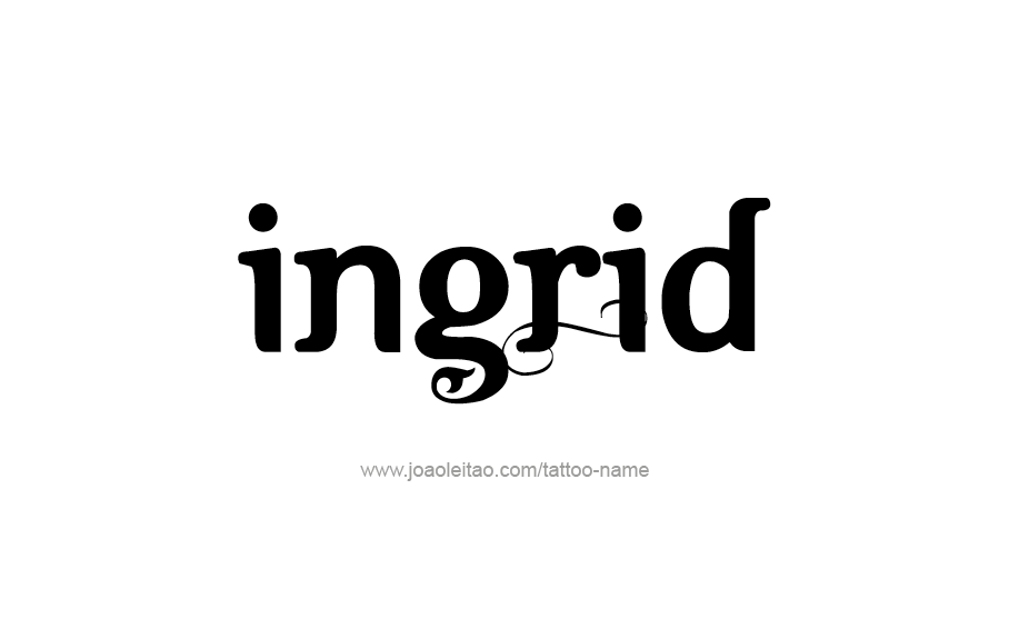 Tattoo Design Name Ingrid   