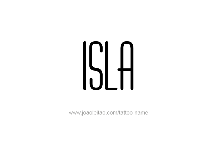 Tattoo Design Name Isla   