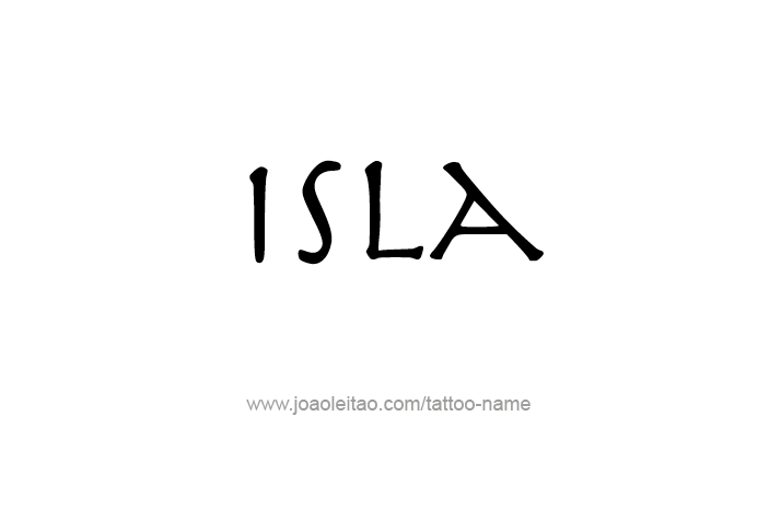 Tattoo Design Name Isla   