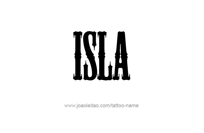 Tattoo Design Name Isla   