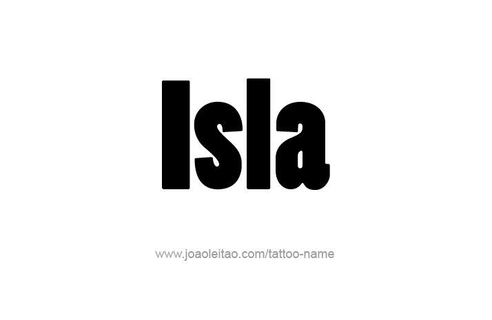 Tattoo Design Name Isla   