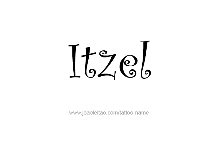 Tattoo Design Name Itzel   