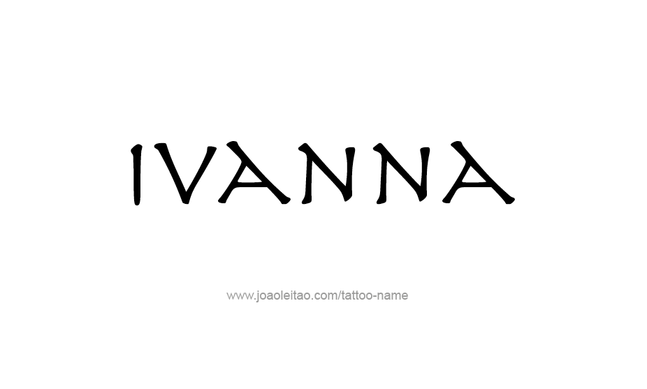 Tattoo Design Name Ivanna   