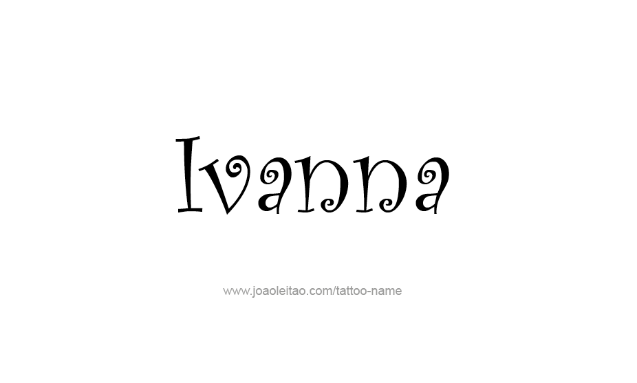 Tattoo Design Name Ivanna   