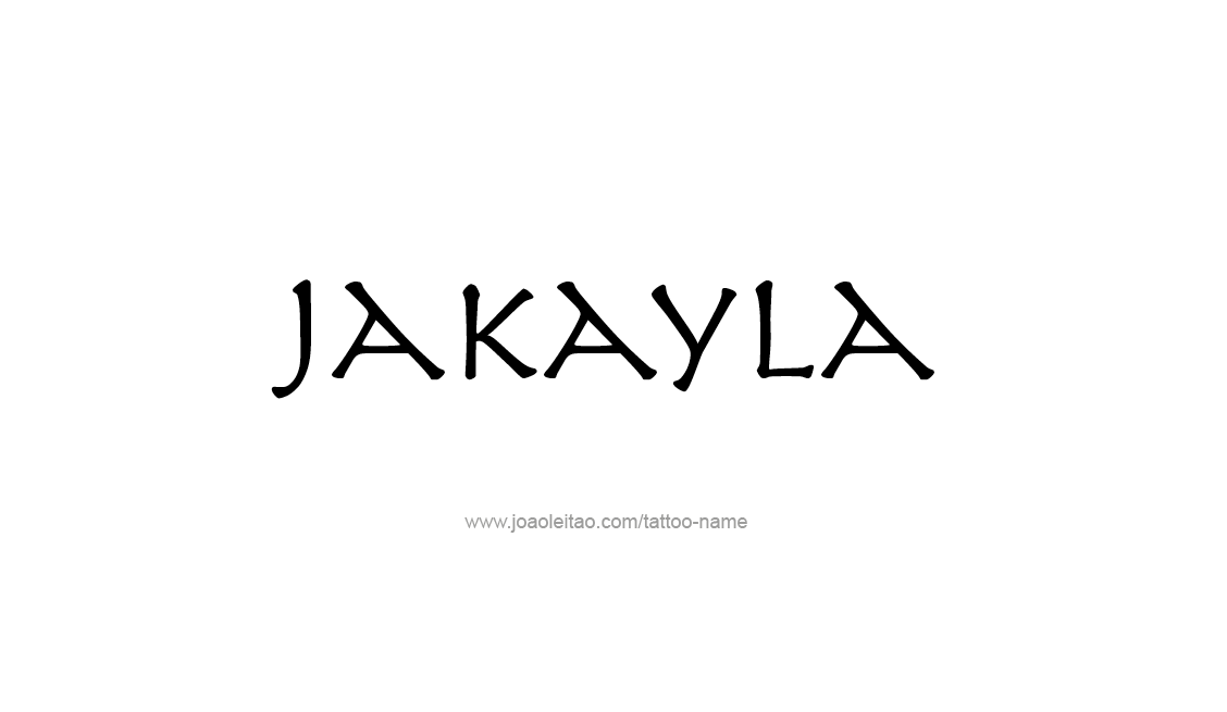 Tattoo Design Name Jakayla   