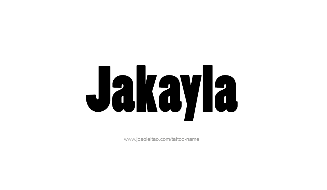 Tattoo Design Name Jakayla   