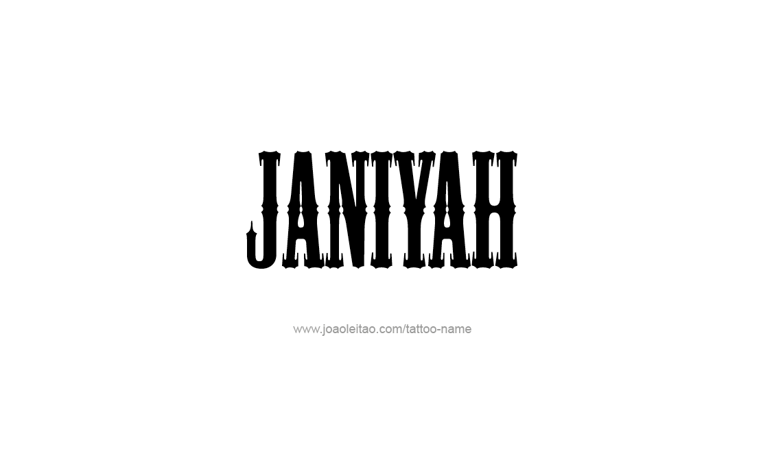 Tattoo Design Name Janiyah   