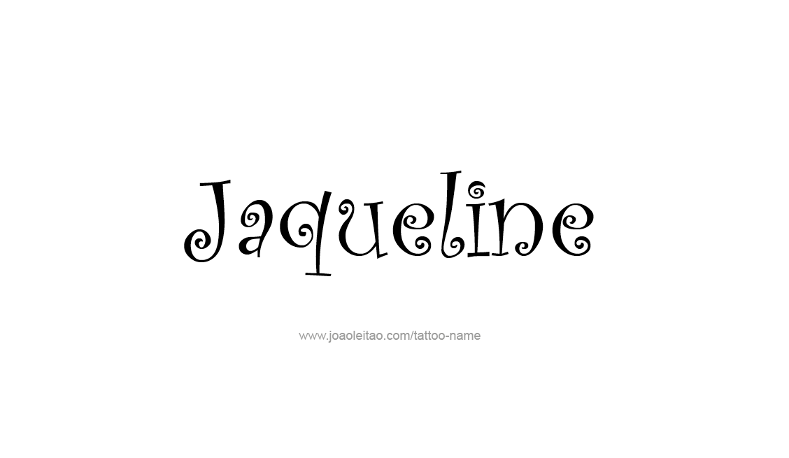 Tattoo Design Name Jaqueline   