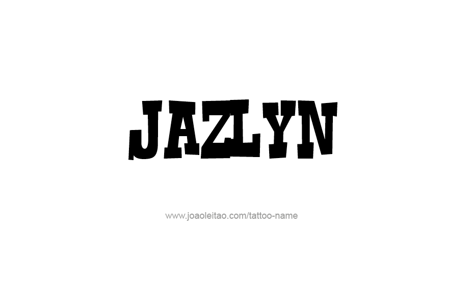 Tattoo Design Name Jazlyn   