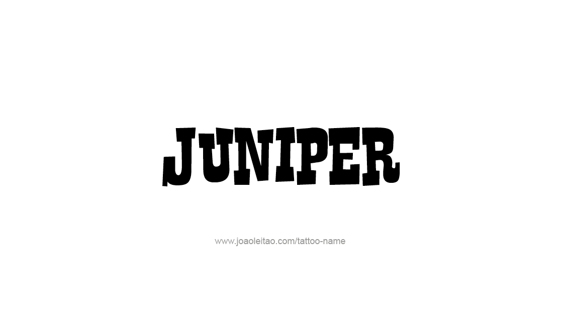 Juniper Name Tattoo Designs