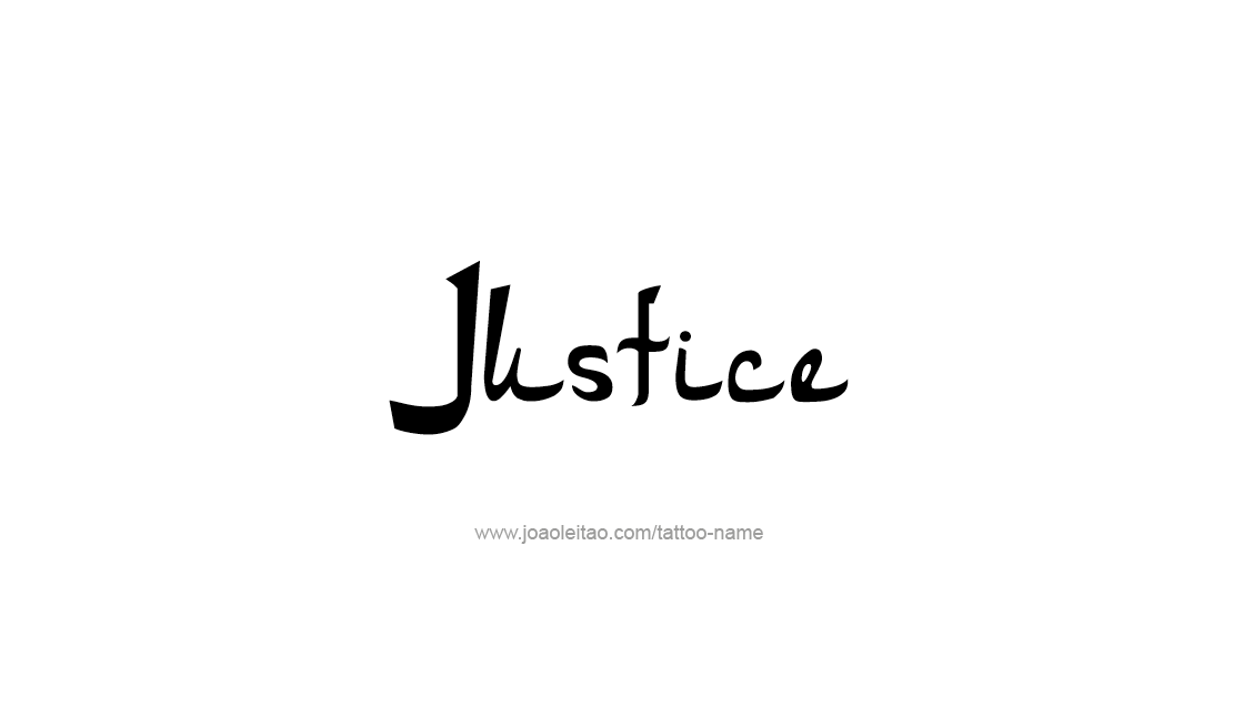 Tattoo Design Name Justice   