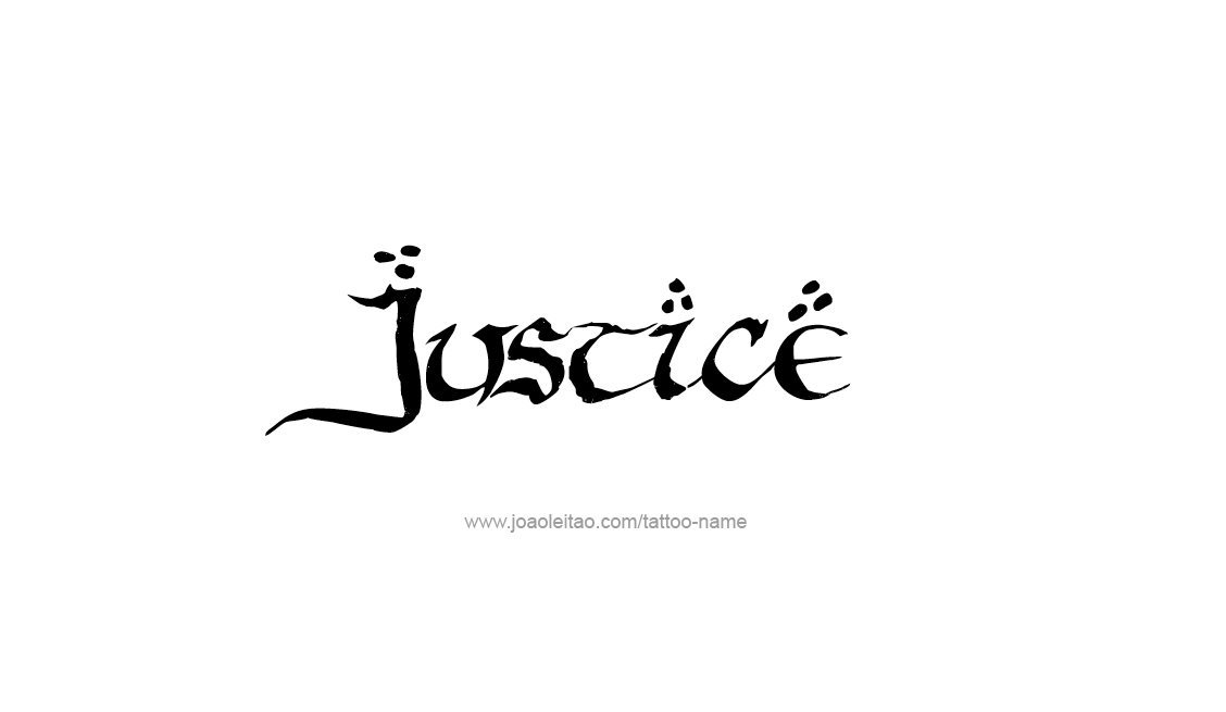 Tattoo Design Name Justice   