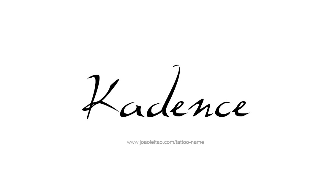 Tattoo Design Name Kadence   