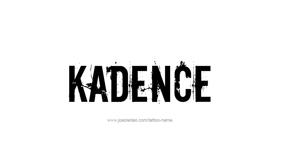 Tattoo Design Name Kadence   