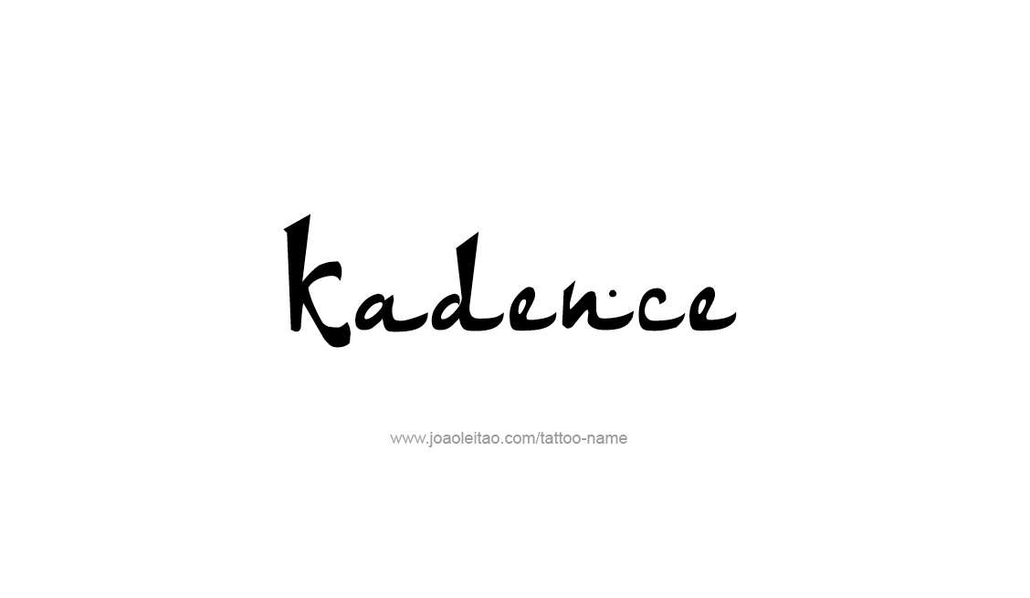 Tattoo Design Name Kadence   