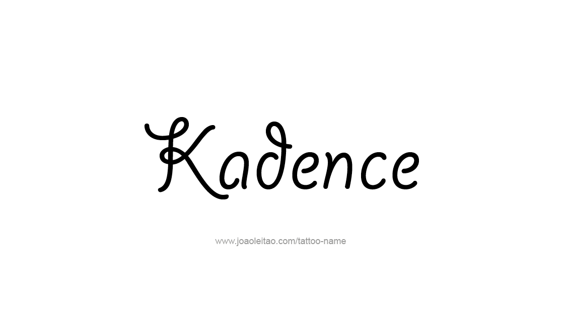 Tattoo Design Name Kadence   