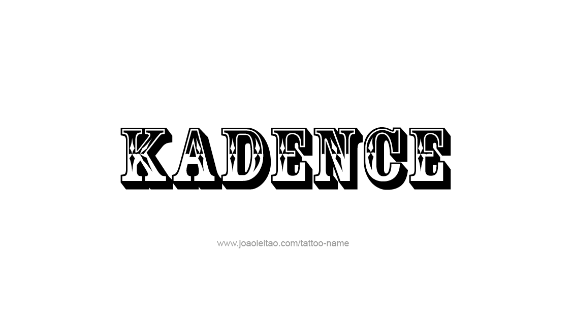 Tattoo Design Name Kadence   