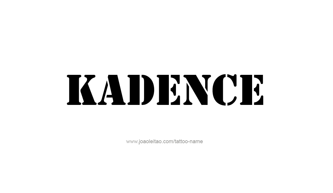 Tattoo Design Name Kadence   