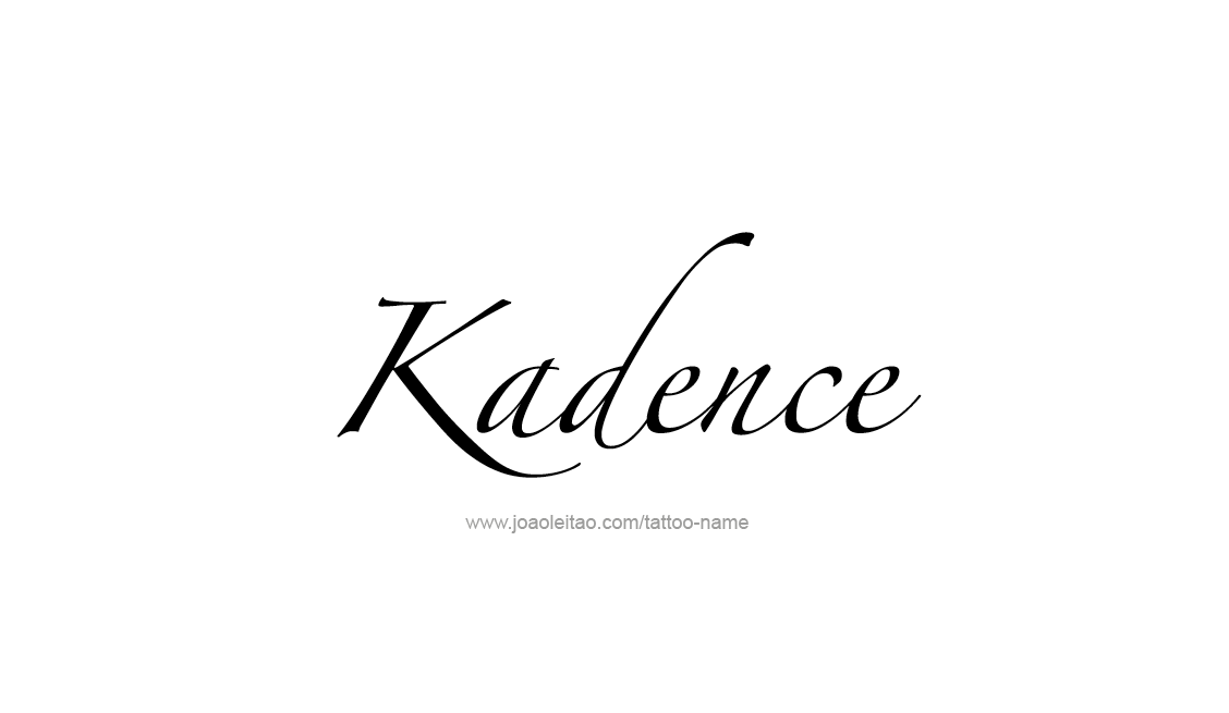 Tattoo Design Name Kadence   