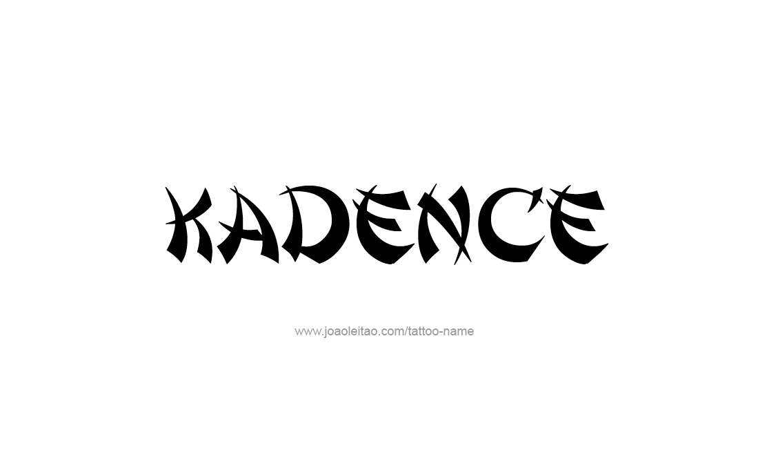 Tattoo Design Name Kadence   