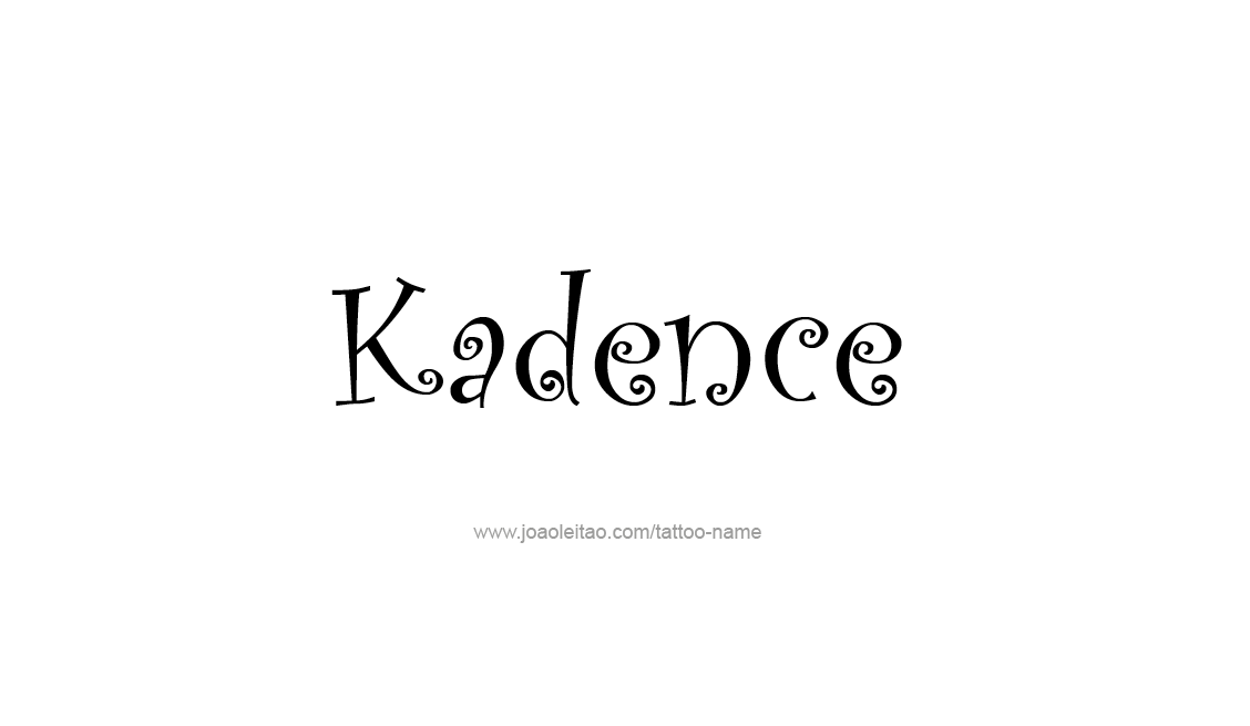 Tattoo Design Name Kadence   