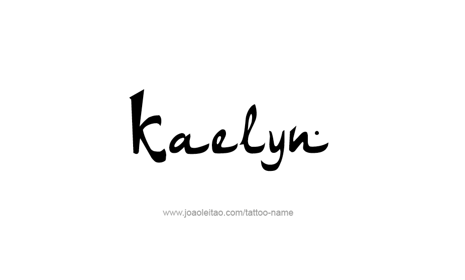 Tattoo Design Name Kaelyn   