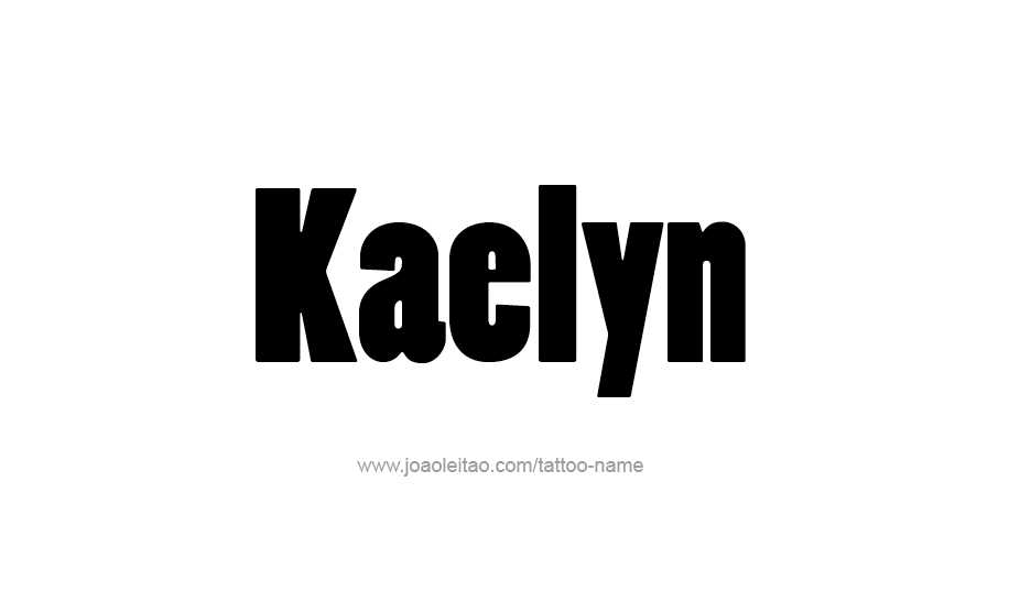 Tattoo Design Name Kaelyn   