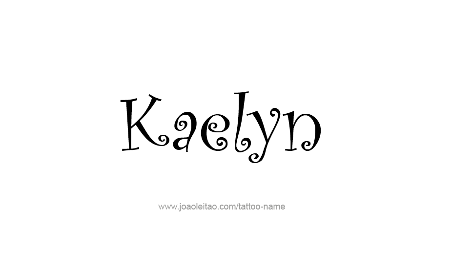 Tattoo Design Name Kaelyn   