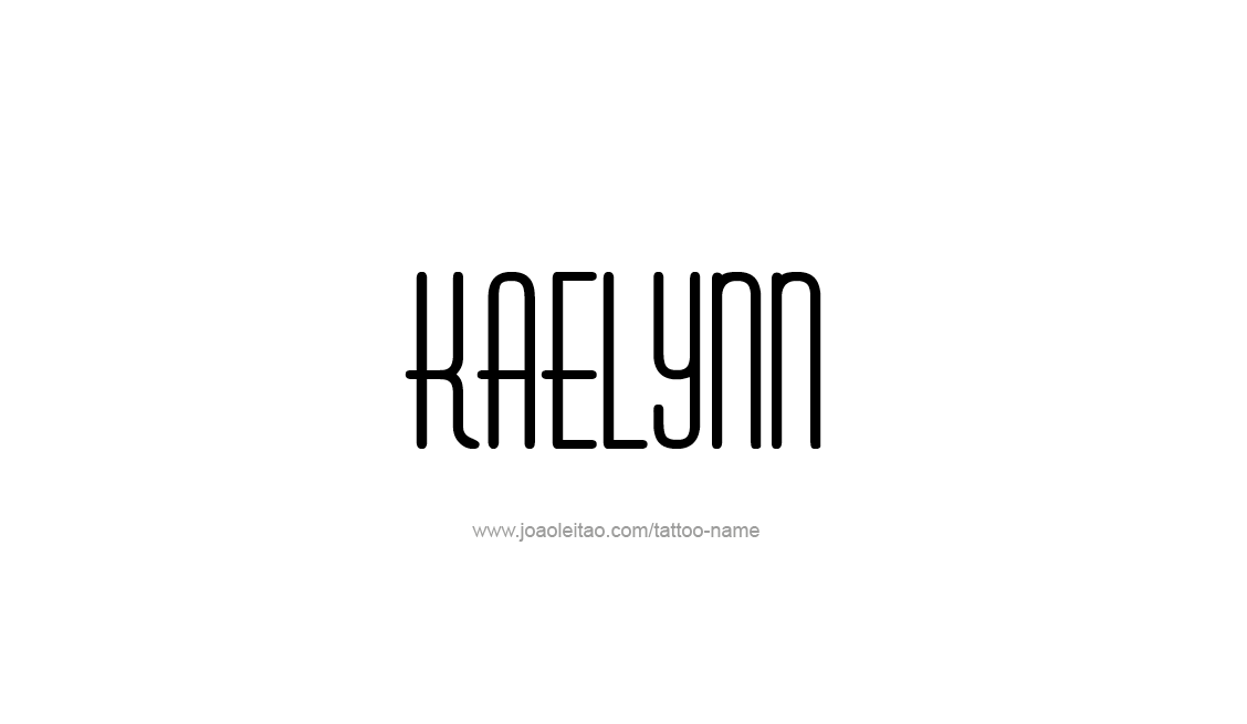 Tattoo Design Name Kaelynn   