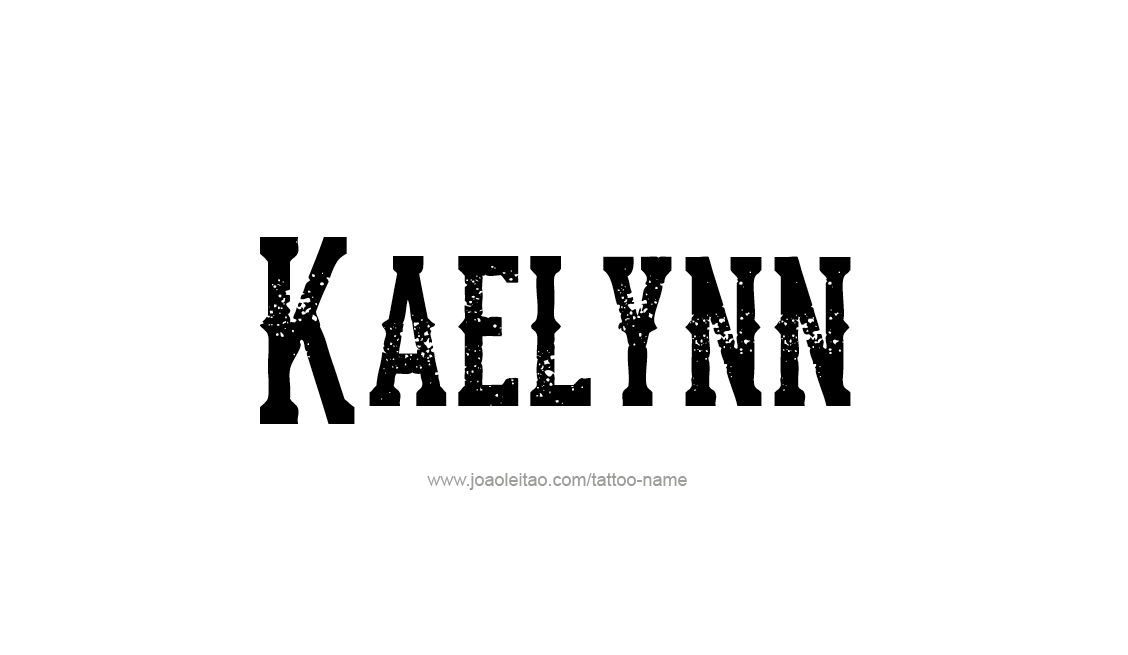 Tattoo Design Name Kaelynn   