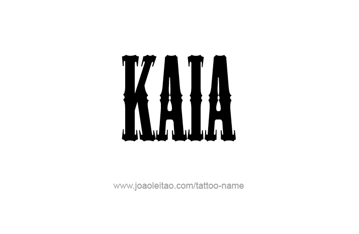 Tattoo Design Name Kaia   