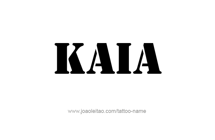 Tattoo Design Name Kaia   