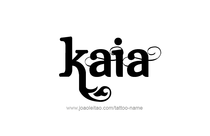 Tattoo Design Name Kaia   